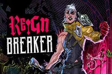 破御者 / Reignbreaker v1.0.0