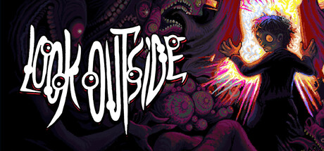 《Look Outside》登录SteamPixelSurvivalAdventures
