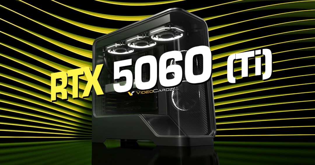 RTX5060Ti和RTX5060的发布时间终于确定了！
