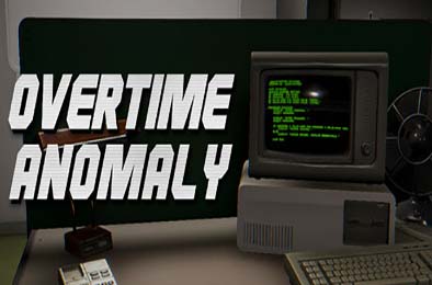 离奇加班夜 / Overtime Anomaly v1.0.0