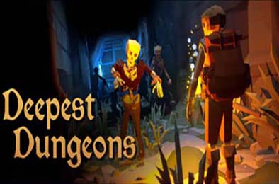 最深地牢 / Deepest Dungeons v1.0.0