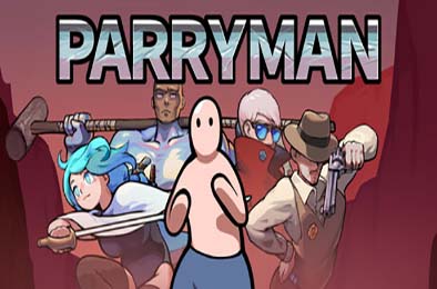格挡侠 / PARRYMAN