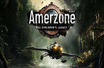 Amerzone：探险家的记忆传承 / Amerzone - The Explorer's Legacy v1.0.0