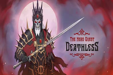 不死英雄任务 / Deathless. The Hero Quest v1.1.0.30986
