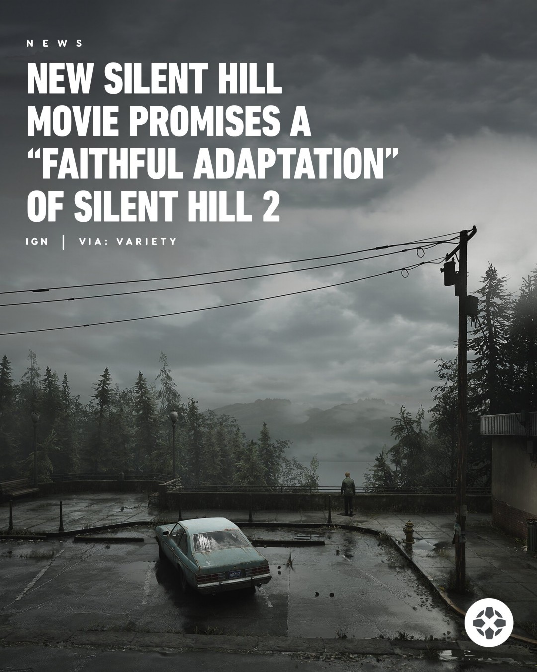 《重返寂静岭》电影将忠实改编自原版《寂静岭2》游戏
