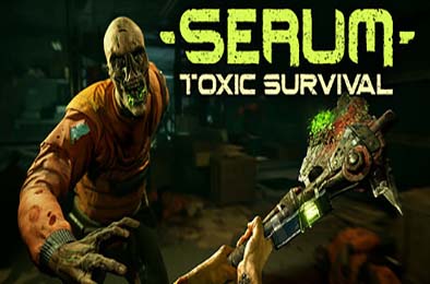 Serum - 血清 / Serum: Toxic Survival