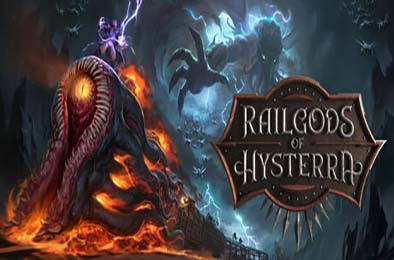 海斯特拉的铁路之神 / RailGods of Hysterra