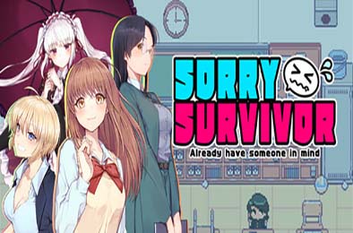 对不起，生还者 / SORRY SURVIVOR v1.0.0