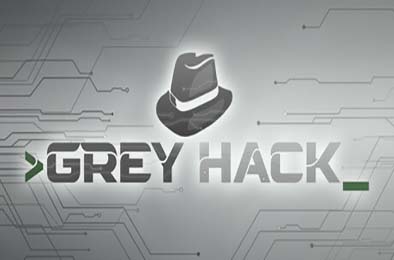 灰色黑客 / Grey Hack v0.9.5685