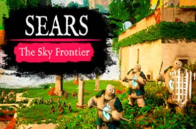 希尔斯：天空边境 / Sears: The Sky Frontier v0.3.2