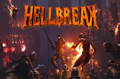 炼狱深渊 / HELLBREAK v1.0.0