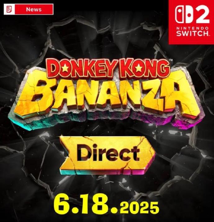 《咚奇刚：蕉力全开》面对面会议将于6月18日举行
