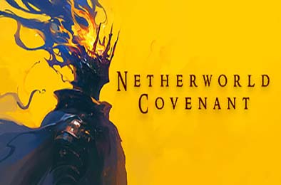 冥界契约 / Netherworld Covenant v0.6.9