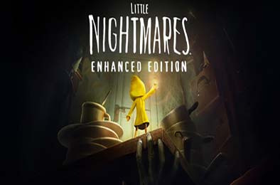 小小梦魇强化版 / Little Nightmares Enhanced Edition v1.0.0