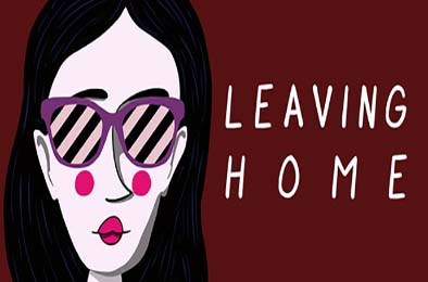 离开家 / Leaving Home