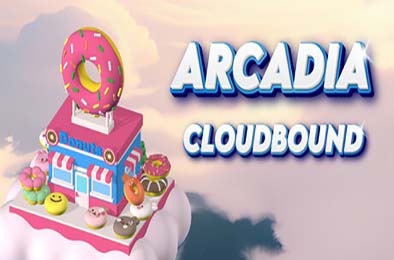 阿卡迪亚：云顶之城 / Arcadia: Cloudbound v1.0.0