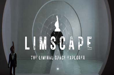 LIMSCAPE：临界空间探索者 / LIMSCAPE : THE LIMINAL SPACE EXPLORER v1.0.0