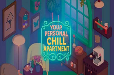 悠然小宅 / Your Personal Chill Apartment v1.1.1
