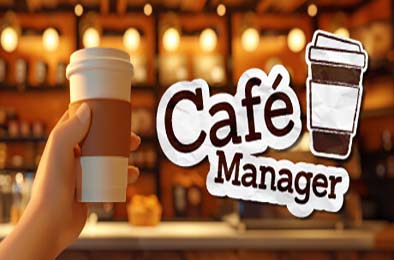 咖啡馆经理 / Cafe Manager v1.0.0