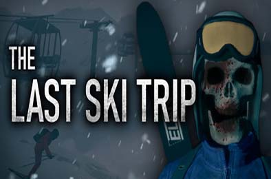 最后的滑雪之旅 / The Last Ski Trip v3.0
