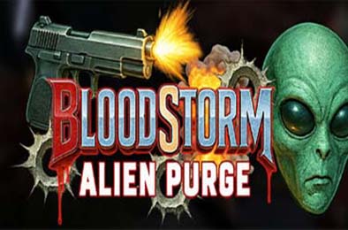 血风暴：外星净化 / Blood Storm: Alien Purge