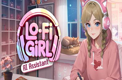 Lo-Fi女孩：AI助手 / Lo-Fi Girl: AI Assistant
