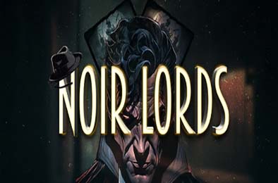 黑色领主 / Noir Lords
