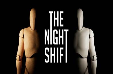 夜班 / The Night Shift