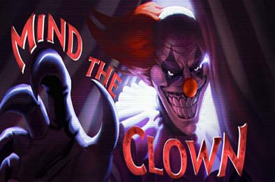 留意小丑 / Mind the Clown v1.0.0