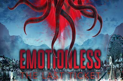 最后的车票 / EMOTIONLESS : The Last Ticket