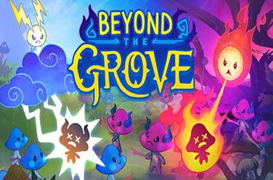 秘林之外 / Beyond the Grove