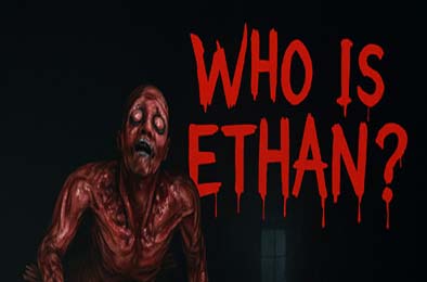 伊森是谁？/ Who Is Ethan? 