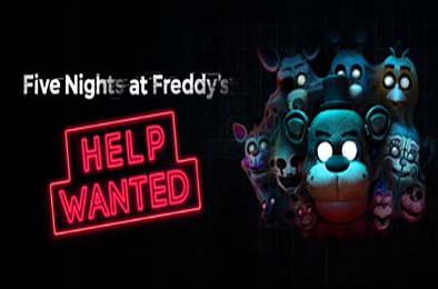 玩具熊的五夜后宫：需要帮助 / Five Nights at Freddy's: Help Wanted