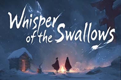 燕之呢喃 / Whisper of the Swallows v0.17.23