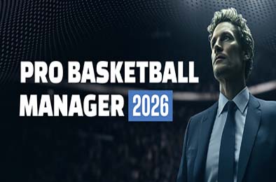 职业篮球经理2026 / Pro Basketball Manager 2026