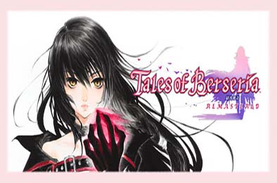 绯夜传奇：重制版 / Tales of Berseria Remastered