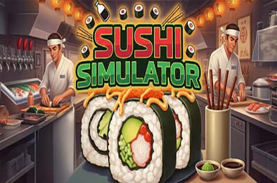 寿司模拟器 / Sushi Simulator