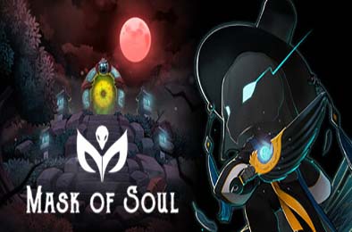 灵之面具 / Mask of Soul