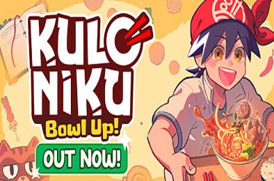 肉丸烹饪：盛满快乐 / KuloNiku: Bowl Up!