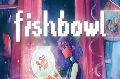 鱼缸 / Fishbowl