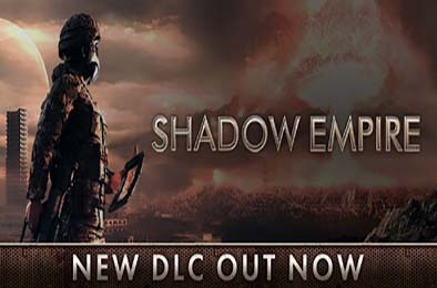 暗影帝国 / Shadow Empire