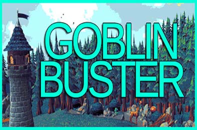 哥布林破坏者：渐进式塔防 / Goblin Buster: Incremental Tower Defense