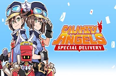 灾难天使：特快专递 / Calamity Angels: Special Delivery