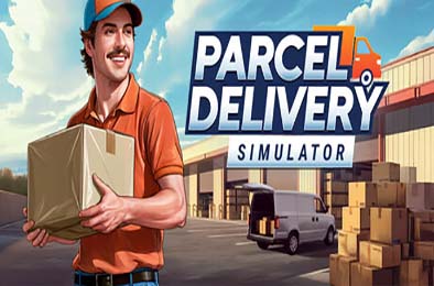 包裹配送模拟器 / Parcel Delivery Simulator v1.0.3