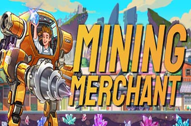 矿业商人 / Mining Merchant v1.01.84b1