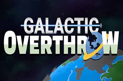 放置银河征服 / Galactic Overthrow