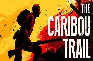 驯鹿之径 / The Caribou Trail