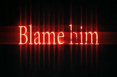 责备他 / Blame Him