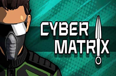 赛博矩阵 / CYBERMATRIX 游戏封面