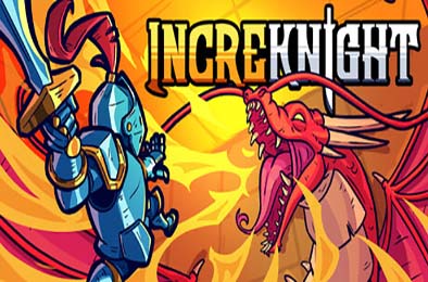 不可思议骑士 / IncreKnight 游戏封面